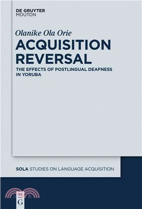 Acquisition Reversal—The Effects of Postlingual Deafness in Yoruba