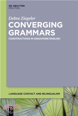 Converging Grammars ― Constructions in Singapore English