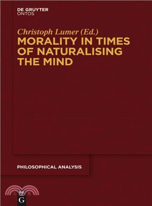 Morality in Times of Naturalising the Mind