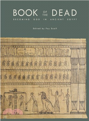 Book of the Dead ─ Becoming God in Ancient Egypt