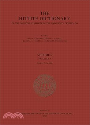 The Hittite Dictionary of the Oriental Institute of the University of Chicago. Volume S