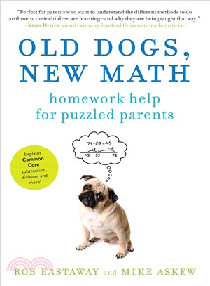Old Dogs, New Math ─ Homework Help for Puzzled Parents