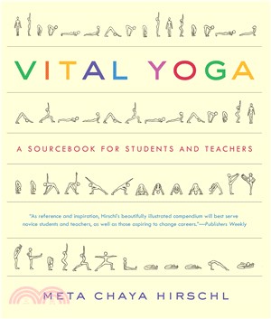 Vital Yoga ─ A Sourcebook for Students and Teachers