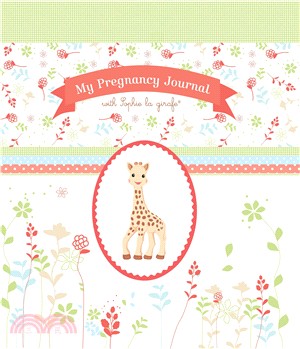 My Pregnancy Journal With Sophie La Girafe