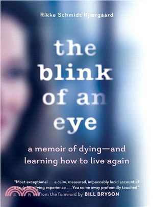 The Blink of an Eye ― A Memoir of Dyingnd Learning How to Live Again