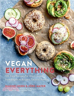 Anyone Can Eat Vegan ― 100+ Uncomplicated Recipes for Every Day and Every Craving