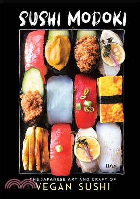 Sushi Modoki ― The Japanese Art and Craft of Vegan Sushi
