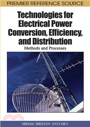 Technologies for Electrical Power Conversion, Efficiency, and Distribution: Methods and Processes