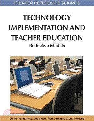 Technology Implementation and Teacher Education: Reflective Models