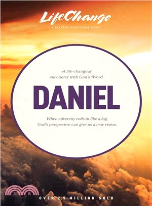 Daniel ─ A Life-Changing Encounter With God's Word from the Book of Daniel