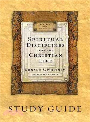 Spiritual Disciplines for the Christian Life Study Guide ― Updated 20th Anniversary Edition