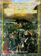 Causes and Effects of the Texas Revolution