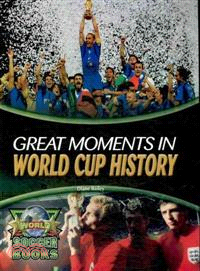 Great Moments in World Cup History