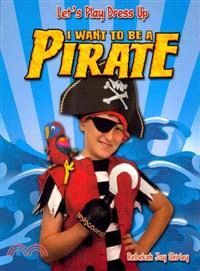 I Want to Be a Pirate