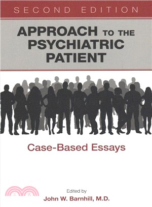 Approach to the Psychiatric Patient ― Case-based Essays