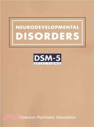 Neurodevelopmental Disorders ─ DSM-5 Selections