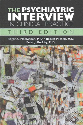 The Psychiatric Interview in Clinical Practice