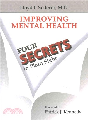 Improving Mental Health ─ Four Secrets in Plain Sight