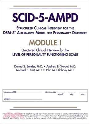 Structured Clinical Interview for the DSM-5 (R) Alternative Model for Personality Disorders (SCID-5-AMPD) Module I：Level of Personality Functioning Scale