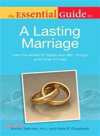 The Essential Guide to a Lasting Marriage