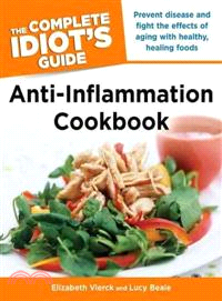 The Complete Idiot's Guide Anti-inflammation Cookbook