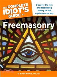 The Complete Idiot's Guide to Freemasonry