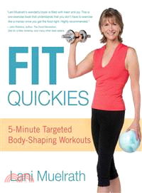 Fit Quickies ─ 5-Minute, Targeted Body-Shaping Workouts