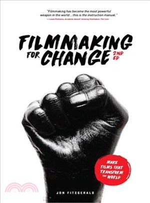 Filmmaking for Change ─ Make Films That Transform the World