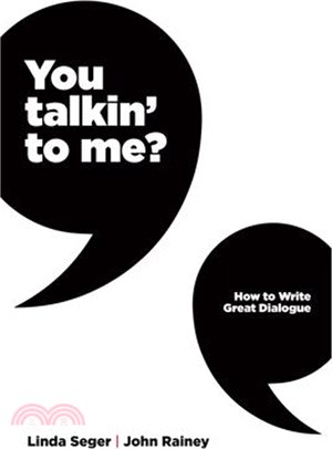 You Talkin' to Me? ― How to Write Great Dialogue