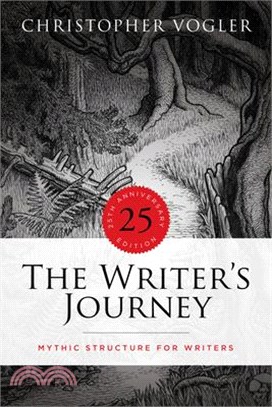 The Writer's Journey ― Mythic Structure for Writers: 25th Anniversary