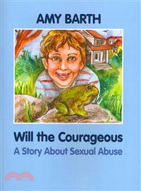 Will the Courageous ― A Story About Sexual Abuse