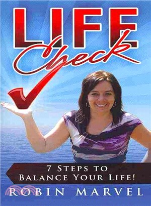 Life Check ― 7 Steps to Balance Your Life!