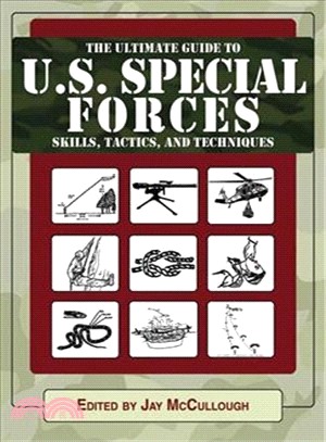 Ultimate Guide to U.s. Special Forces Skills, Tactics, and Techniques