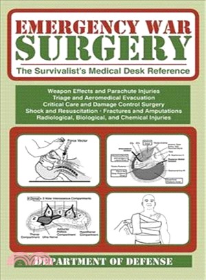 Emergency War Surgery ─ The Survivalist's Medical Desk Reference