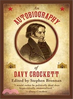 An Autobiography of Davy Crockett