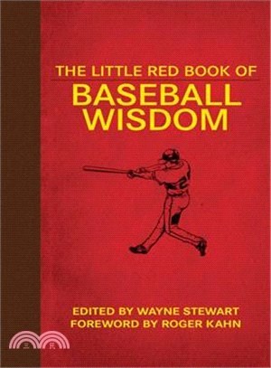 The Little Red Book of Baseball Wisdom