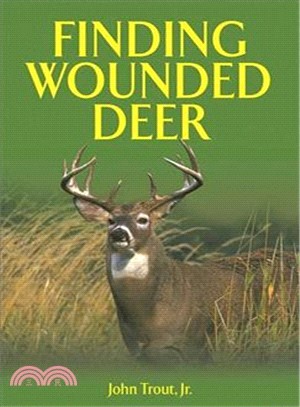 Finding Wounded Deer ─ A Comprehensive Guide to Tracking Deer Shot With Bow or Gun