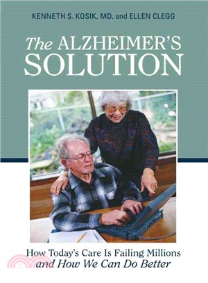 The Alzheimer's Solution: How Today's Care Is Failing Millions and How We Can Do Better