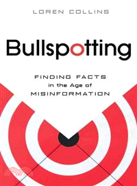 Bullspotting ─ Finding Facts in the Age of Misinformation