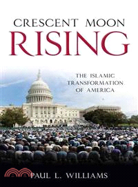 Crescent Moon Rising ─ The Islamic Transformation of America