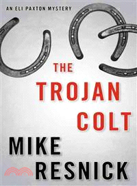 The Trojan Colt ― An Eli Paxton Mystery