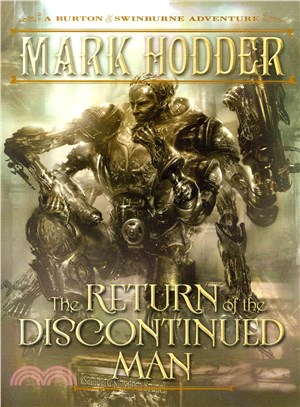 The Return of the Discontinued Man