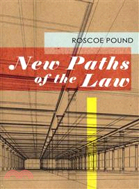 New Paths of the Law ― First Lectures in the Roscoe Pound Lectureship Series