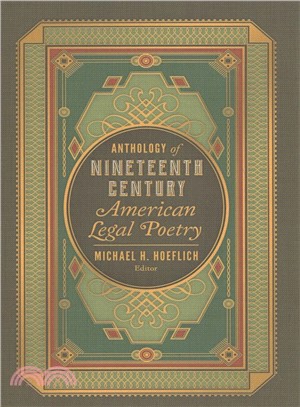 Anthology of Nineteenth Century American Legal Poetry