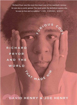 Furious Cool ─ Richard Pryor and the World That Made Him