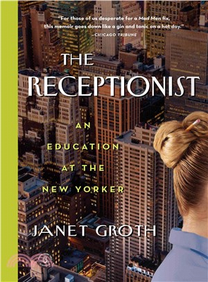 The Receptionist ─ An Education at The New Yorker