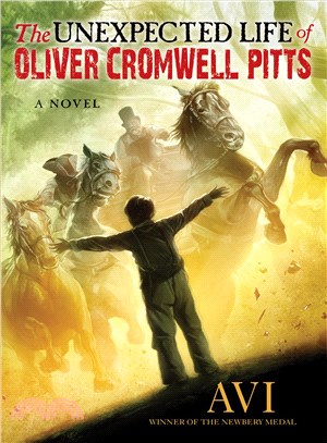 The Unexpected Life of Oliver Cromwell Pitts ─ Being an Absolutely Accurate Autobiographical Account of My Follies, Fortune & Fate, Written by Himself