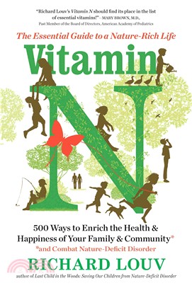Vitamin N ─ The Essential Guide to a Nature-Rich Life