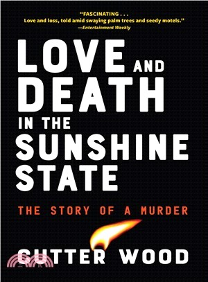 Love and Death in the Sunshine State ― The Story of a Crime