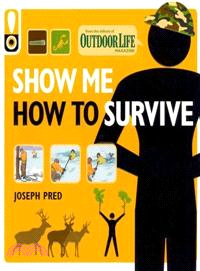 Show Me How to Survive